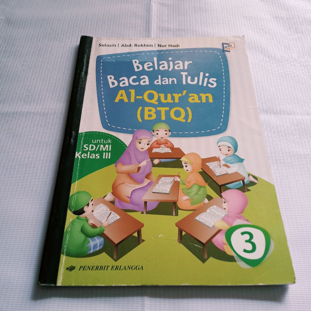 BELAJAR BACA DAN TULIS AL-QURAN (BTQ)UNTUK KELAS 3 SD