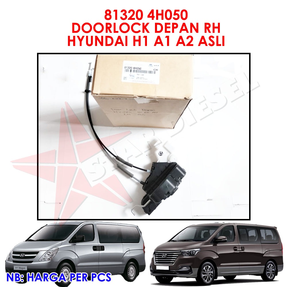 FRONT ACTUATOR DOOR LATCH RH HYUNDAI H1 NEW STAREX 81320-4H040 DOOR LOCK DEPAN HYUNDAI H1 RH KANAN A
