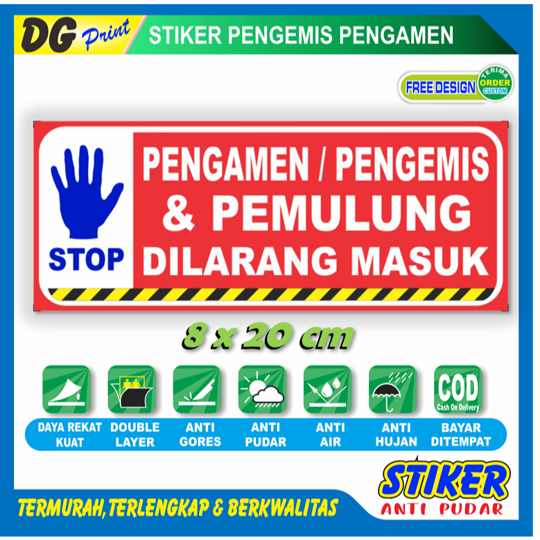 

Stiker anti pudar pengamen pengemis pemulung dilarang masuk sticker keamanan lingkungan komplek