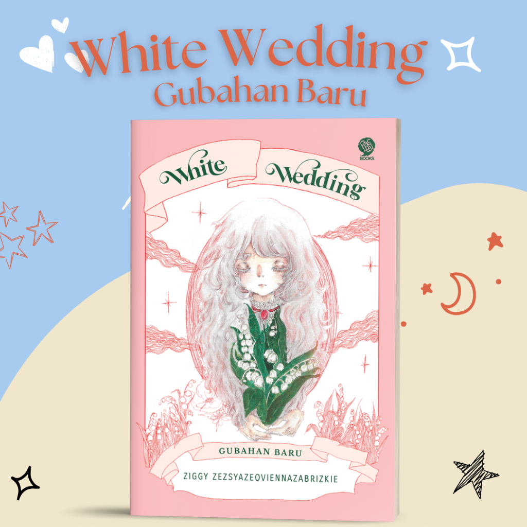 Serendipity Books - White Wedding - Ziggy Zezsyazeoviennazabrizkie