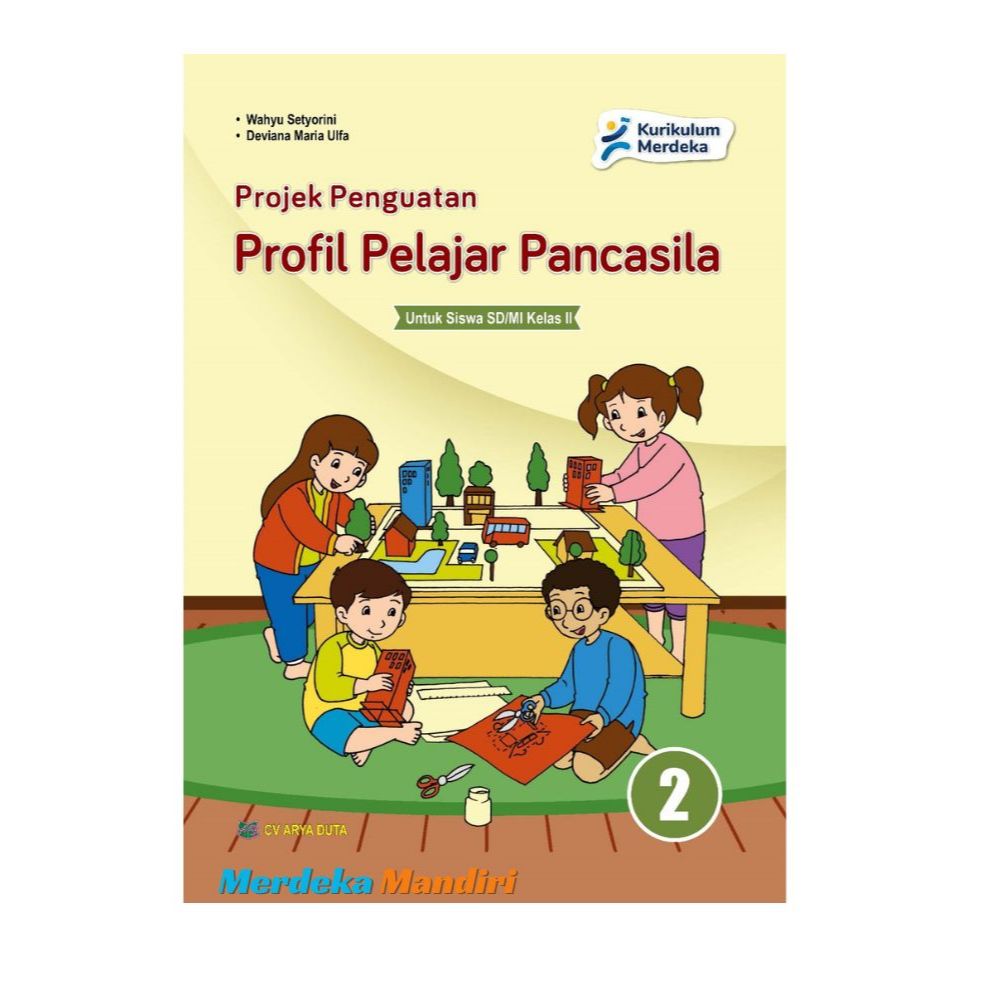 Projek Penguatan Profil Pelajar Pancasila (P5) untuk SD/MI Kelas 2 Arya Duta / P5