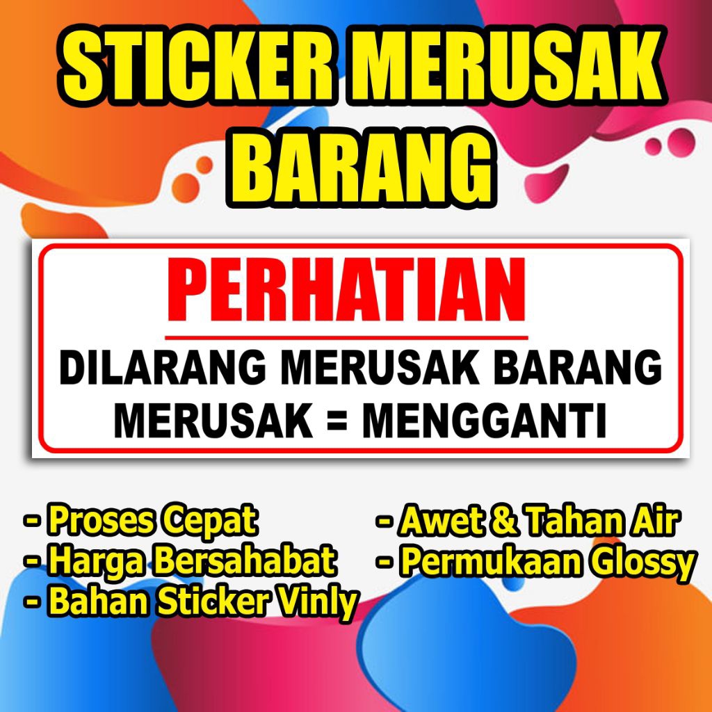 

STIKER DILARANG MERUSAK BARANG