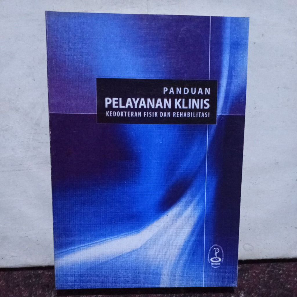 panduan pelayanan klinis kedokteran fisik dan rehabilitasi