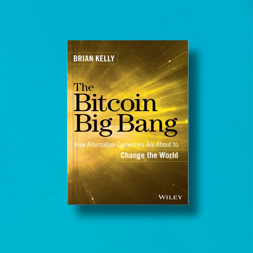 

( Eng) The Bitcoin Big Bang: How Alternative Currencies Are About to Change the World by Brian Kelly