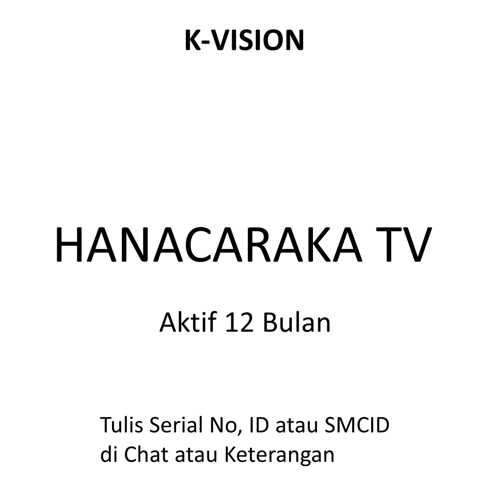 K-VISION PAKET HANACARAKA TV 12 BULAN