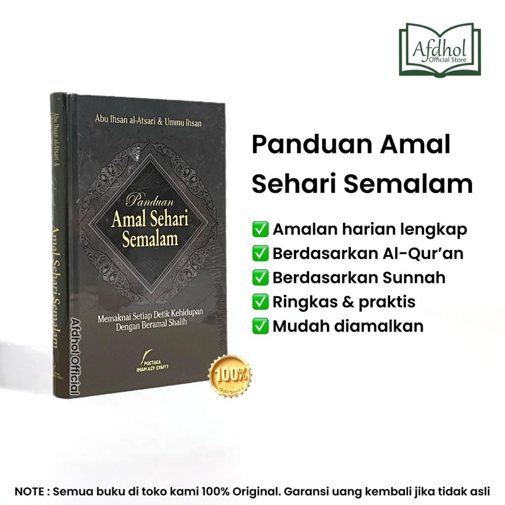 Buku Panduan Amal Sehari Semalam - Abu Ihsan al-Atsari dan Ummu Ihsan - Pustaka Imam Asy Syafii
