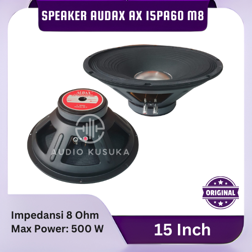 SPEAKER AUDAX AX 15PA60 M8 FULL RANGE SPEAKER 15 INCH AUDAX 15 PA 60 M8 ORIGINAL