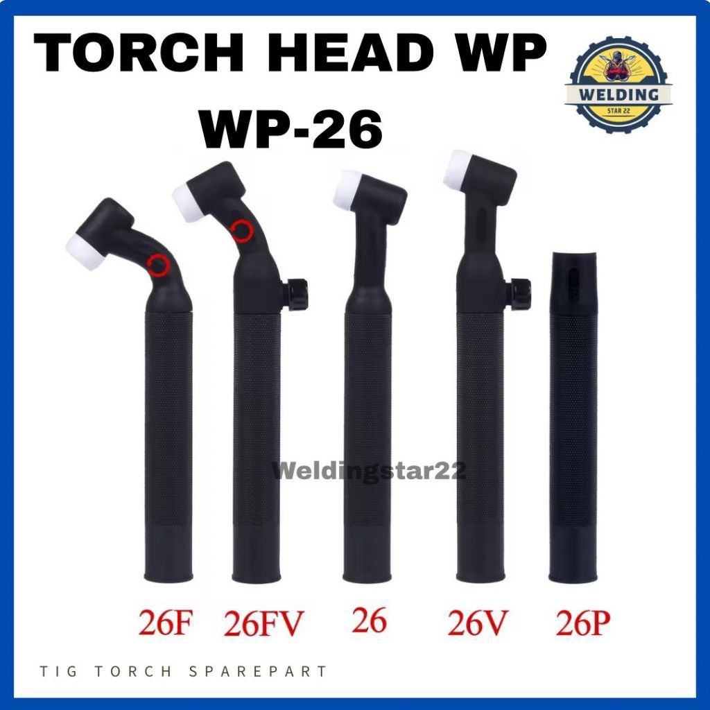 Torch Head WP26 WP26V WP26Flexible Torch Handle WP-26 Gagang Kepala Tig Torch Las Argon - WP26