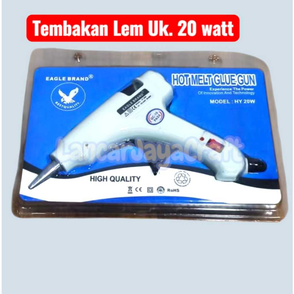 

Glue Gun Berbagai Ukuran EAGLE BRAND | Tembakan Lem 20wat, 40wat,60wat
