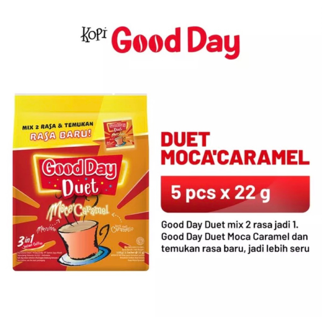 

GOOD DAY DUET MIX MOCCA x CARAMEL ~ 3IN 1(5PCS x 22 GRAM)