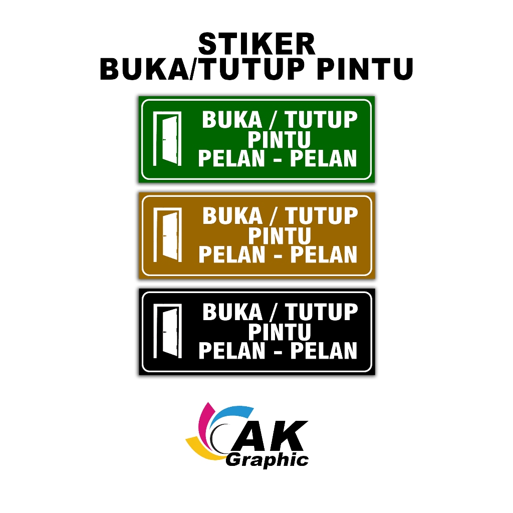 

STIKER VINLY BUKA & TUTUP PINTU PELAN-PELAN LAMINASI GLOSSY
