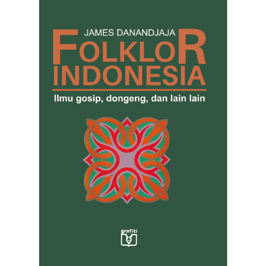 FOLKLOR INDONESIA - James Danandjaja