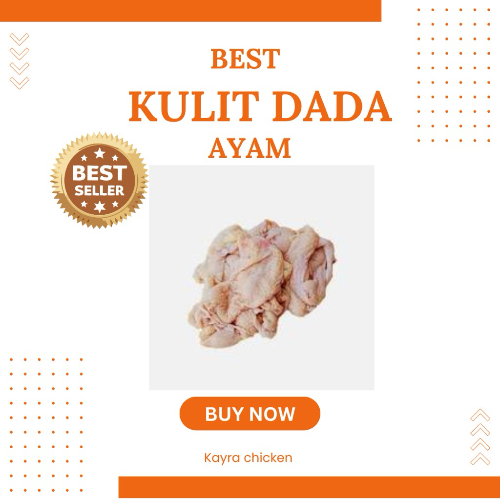 

KULIT DADA AYAM SEGAR ( lebih banyak lemak )