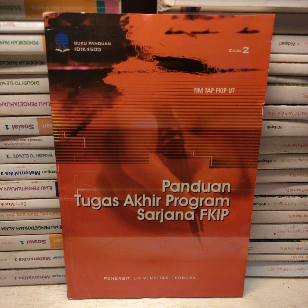 buku ut panduan tugas akhir program sarjana fkip edisi 2 (kecil)