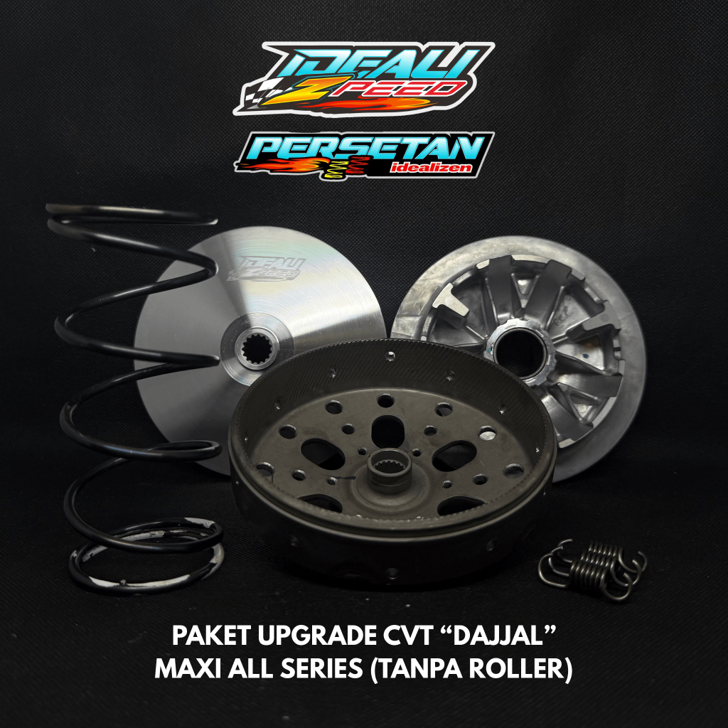 PAKET UPGRADE CVT DAJJAL MAXI XMAX (NMAX AEROX LEXI XMAX All Series) by IDEALIZPEED