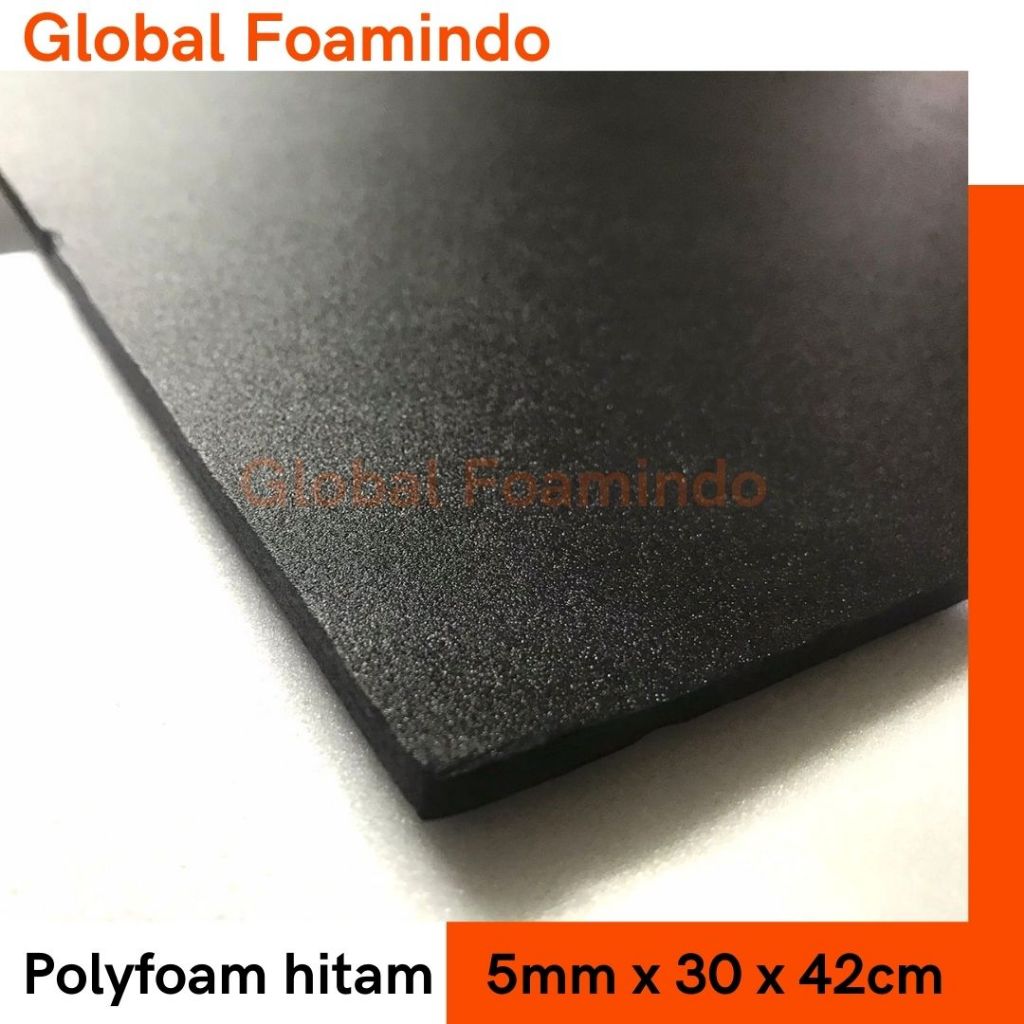 

Polyfoam hitam 5mm x 30 x 42cm