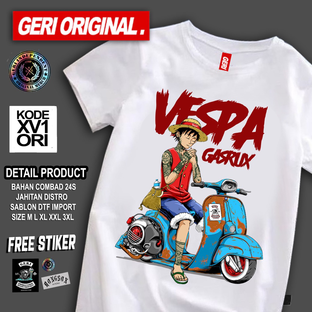 KAOS GERI ORIGINAL - ONEPIECE VESPA GASRUX PUTIH