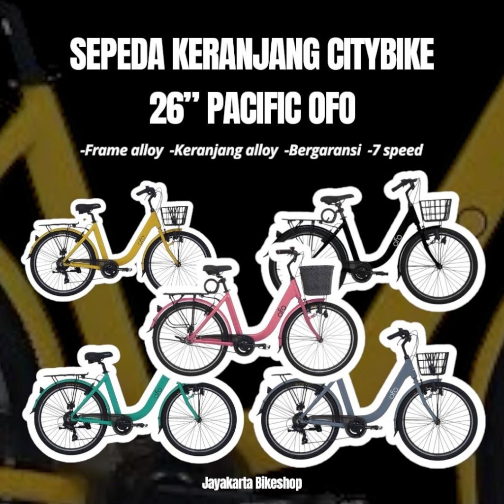 SEPEDA KERANJANG CITYBIKE 26 PACIFIC OFO | DEWASA STYLISH & COMFORTABLE | ORIGINAL DAN BERGARANSI