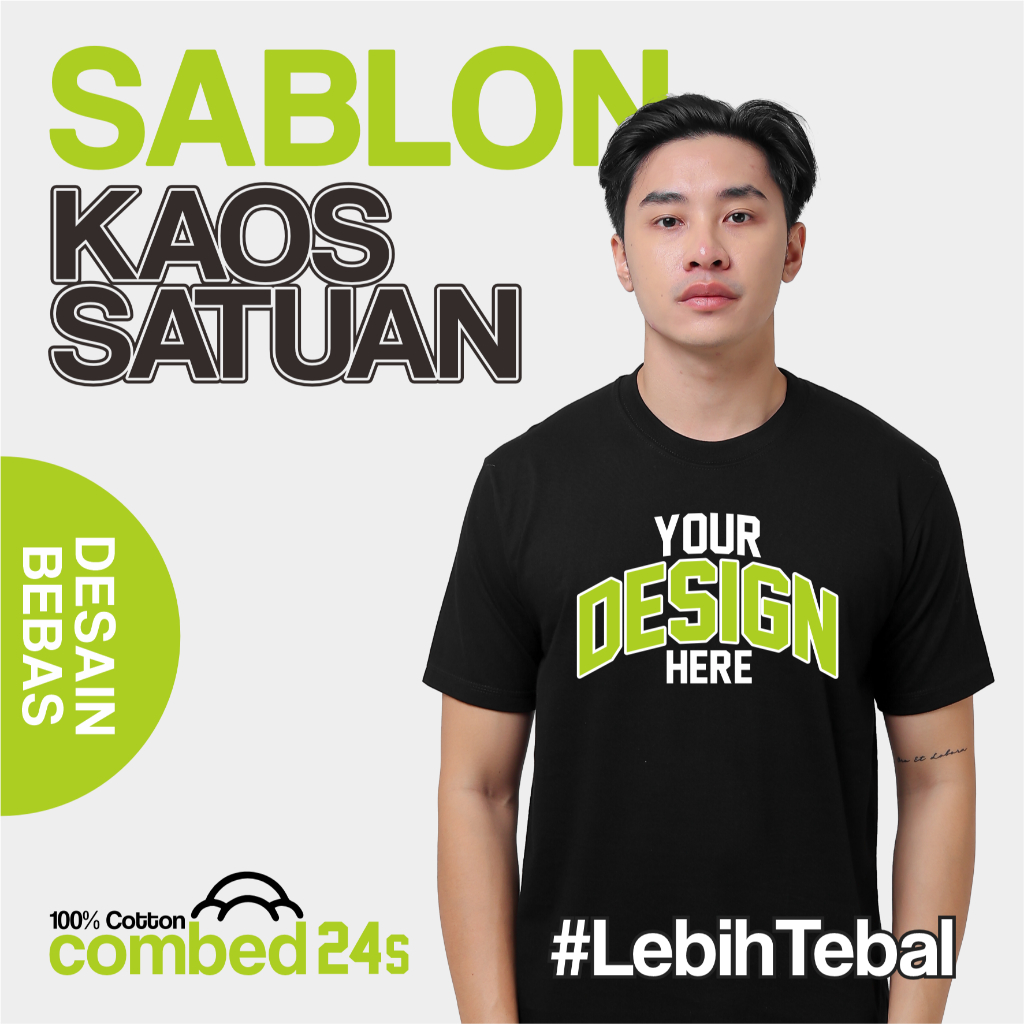 [Lebih Tebal] Sablon Kaos Custom Satuan Desain Suka-suka / Kaos Sablon Custom / Custom Kaos Sablon /