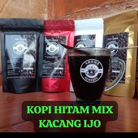 

KOPI HITAM MIX KACANG IJO/KOPI AROMA SEMESTA/ KOPI KEDIRI/ KOPI HITAM/ KOPI KACANG IJO