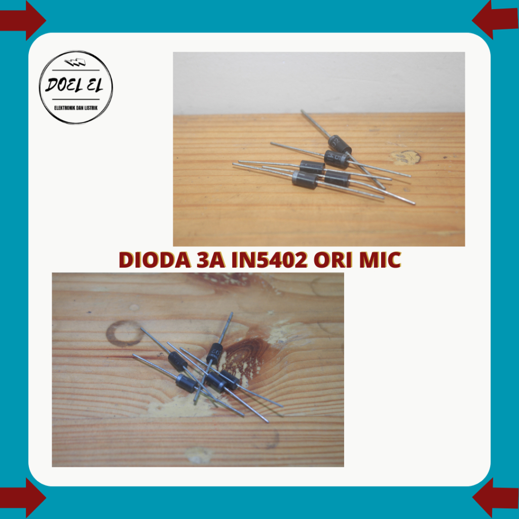 DIODA 3A IN5402 ORIGINAL MIC | DIODE DIODA 3A HARGA 10 PCS