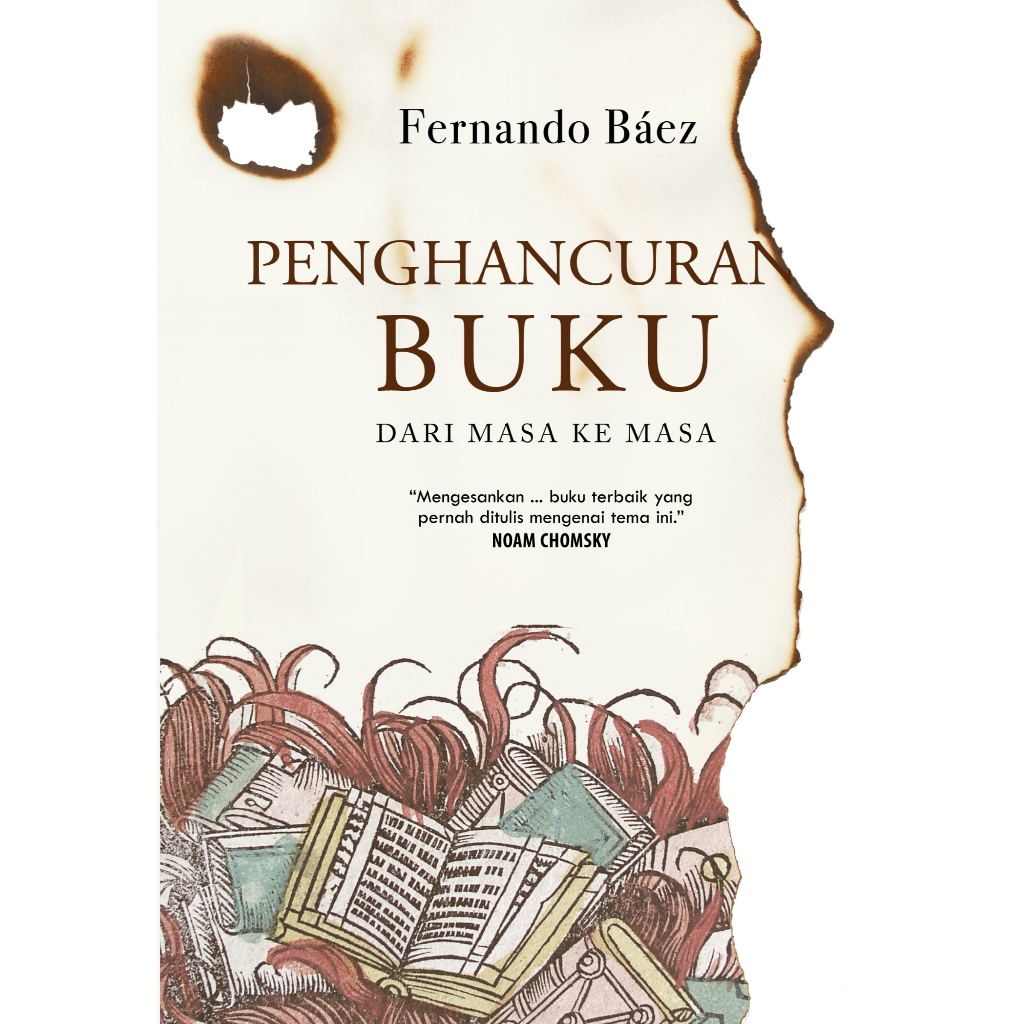 Penghancuran Buku dari Masa ke Masa - Fernando Baez