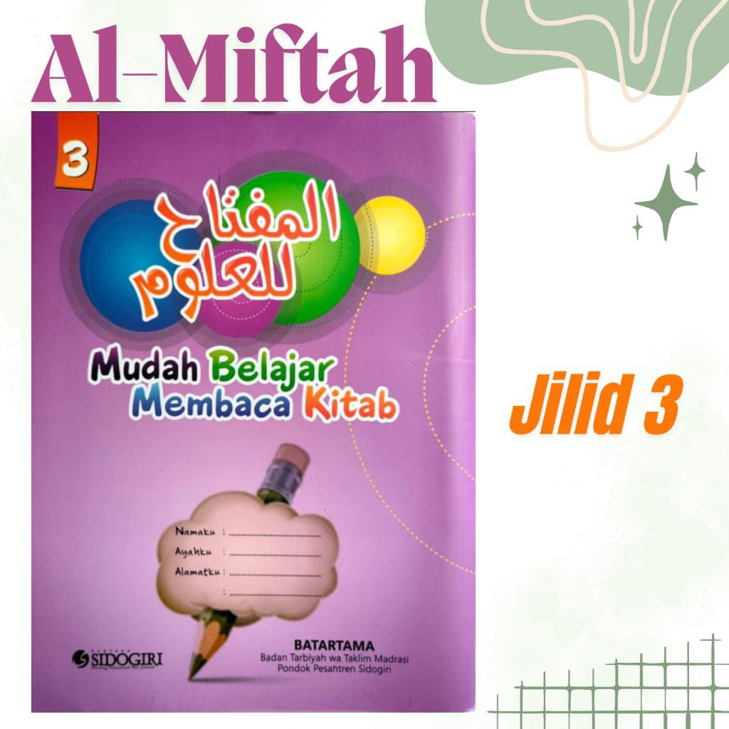 KITAB AL MIFTAH LIL ULUM SIDOGIRI JILID 3