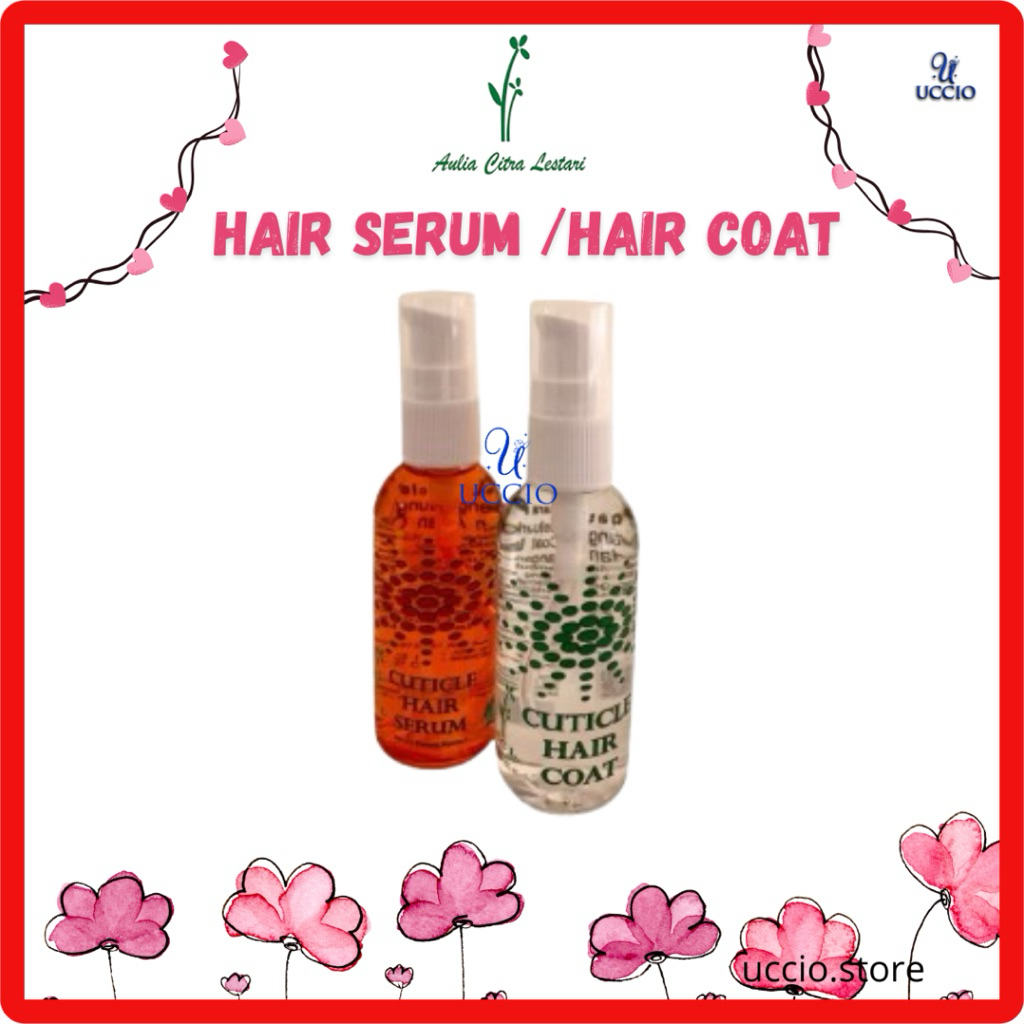 ACL Cuticle Hair Serum ACL Hair Coat | Serum Rambut ACL