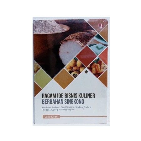 Buku Ragam Ide Bisnis Kuliner Berbahan Singkong