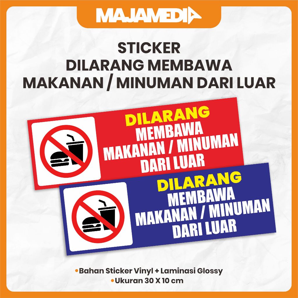

STIKER DILARANG MEMBAWA MAKANAN MINUMAN DARI LUAR