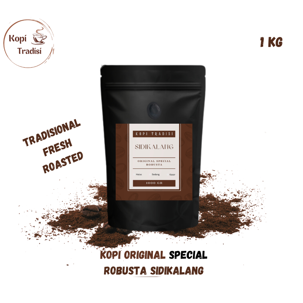 

Kopi Bubuk Original Special Robusta Sidikalang 1kg Fresh Roasted | Kopi Hitam Kualitas Super