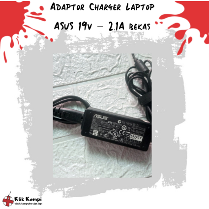 Adaptor Charger ASUS 19V 2.1A Original BEKAS | Charger Laptop Asus X200 X202 VivoBook