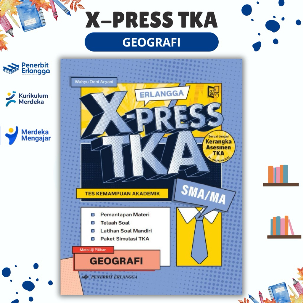 

BUKU XPRESS TKA GEOGRAFI SMA/MA - PENERBIT ERLANGGA