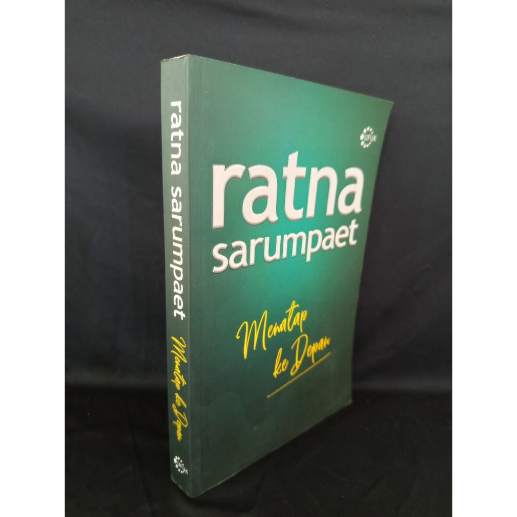 Buku Menatap ke Depan by Ratna Sarumpaet