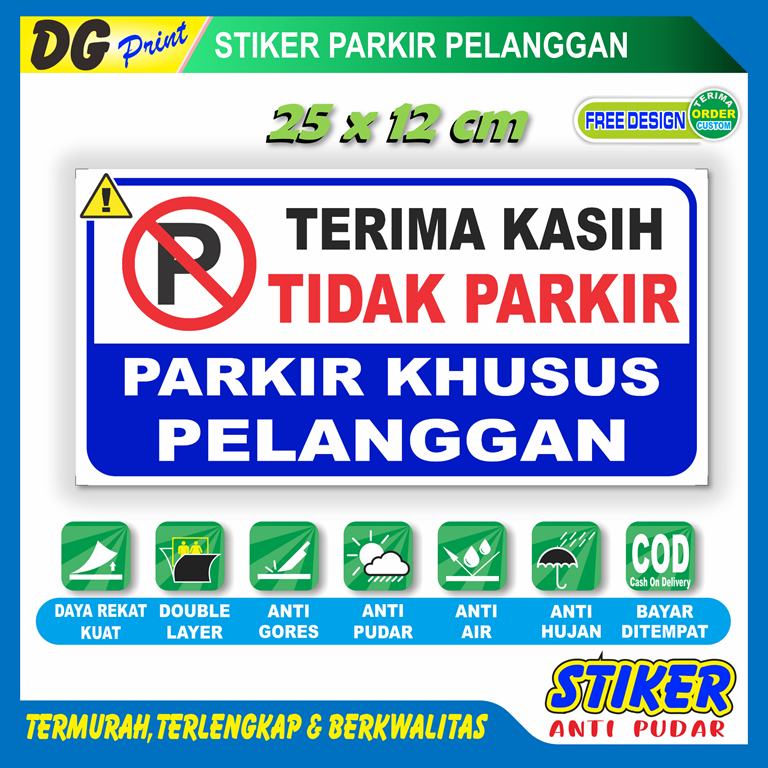 

Stiker anti pudar jumbo parkir khusus pelanggan dilarang parkir sticker bebas kendaraan motor mobil