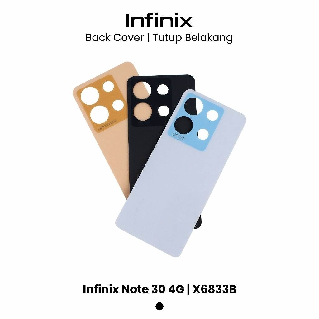 BACKDOOR INFINIX NOTE 30 TUTUP BELAKANG