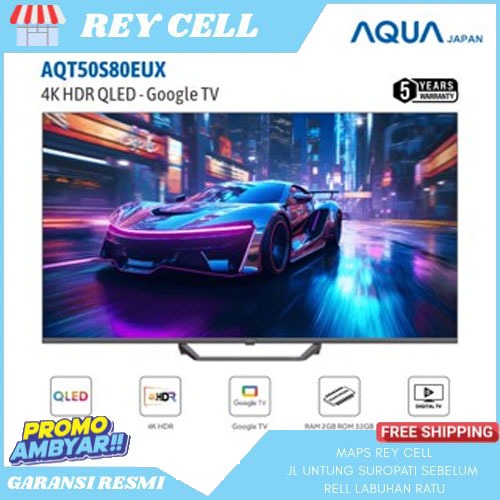 TV AQUA 50 Inch AQT50S80EUX (4K UHD QLED-Google TV) GARANSI RESMI AQUA