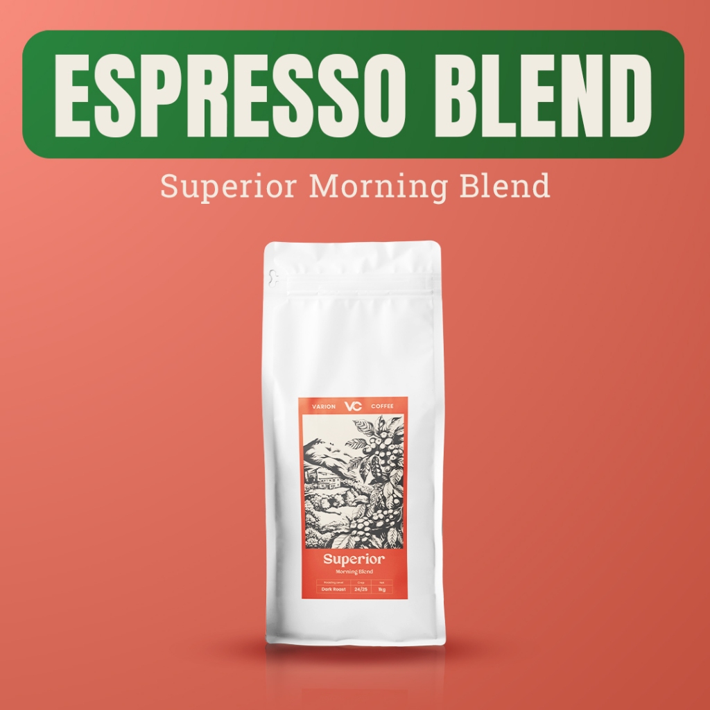 

Kopi Espresso Blend - Superior Morning Blend - Biji Kopi Varion Coffee