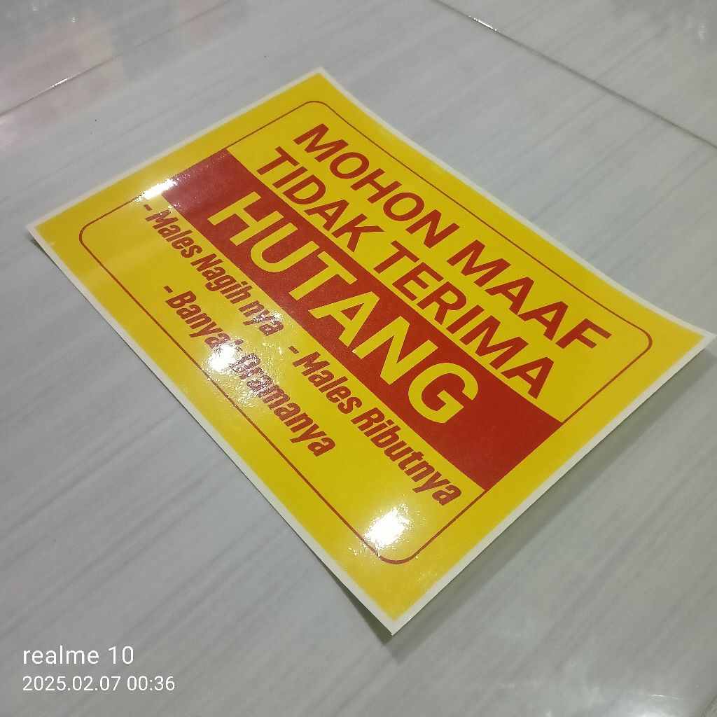 

Sticker "MOHON MAAF TIDAK TERIMA HUTANG" untuk warung toko dan konter Bahan vinyl ukuran 20x28cm