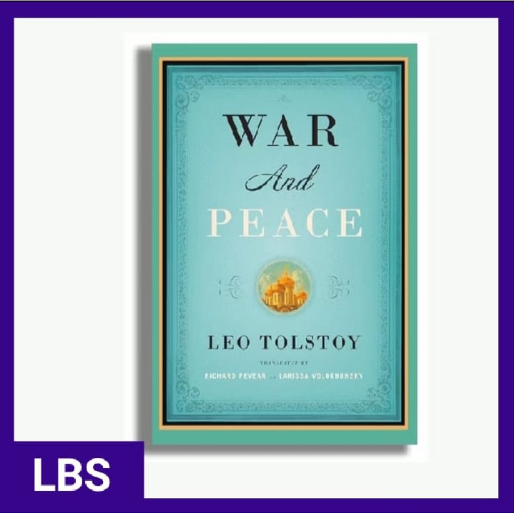 war and peace - Leo Tolstoy
