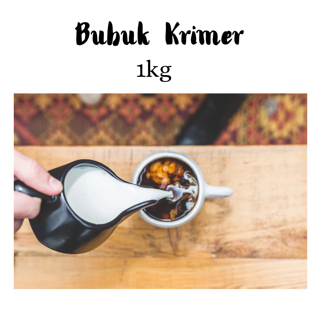

Bubuk KRIMER 1Kg - KRIMER Bubuk - Bubuk CREAMER - CREAMER Bubuk 1Kg