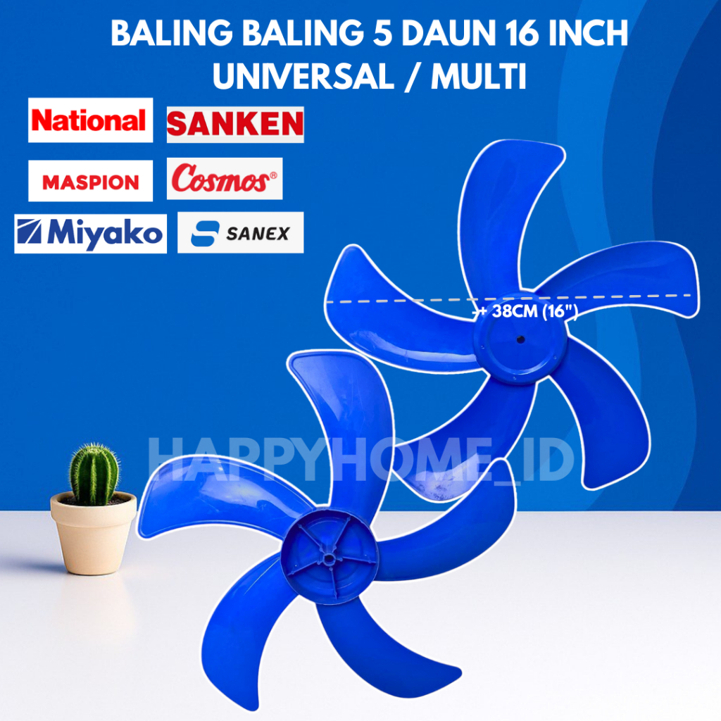 BALING BALING KIPAS ANGIN 16 INCH UNIVERSAL 5 DAUN (MIYAKO, MASPION, SANEX, COSMOS, DAN MERK CINA LA