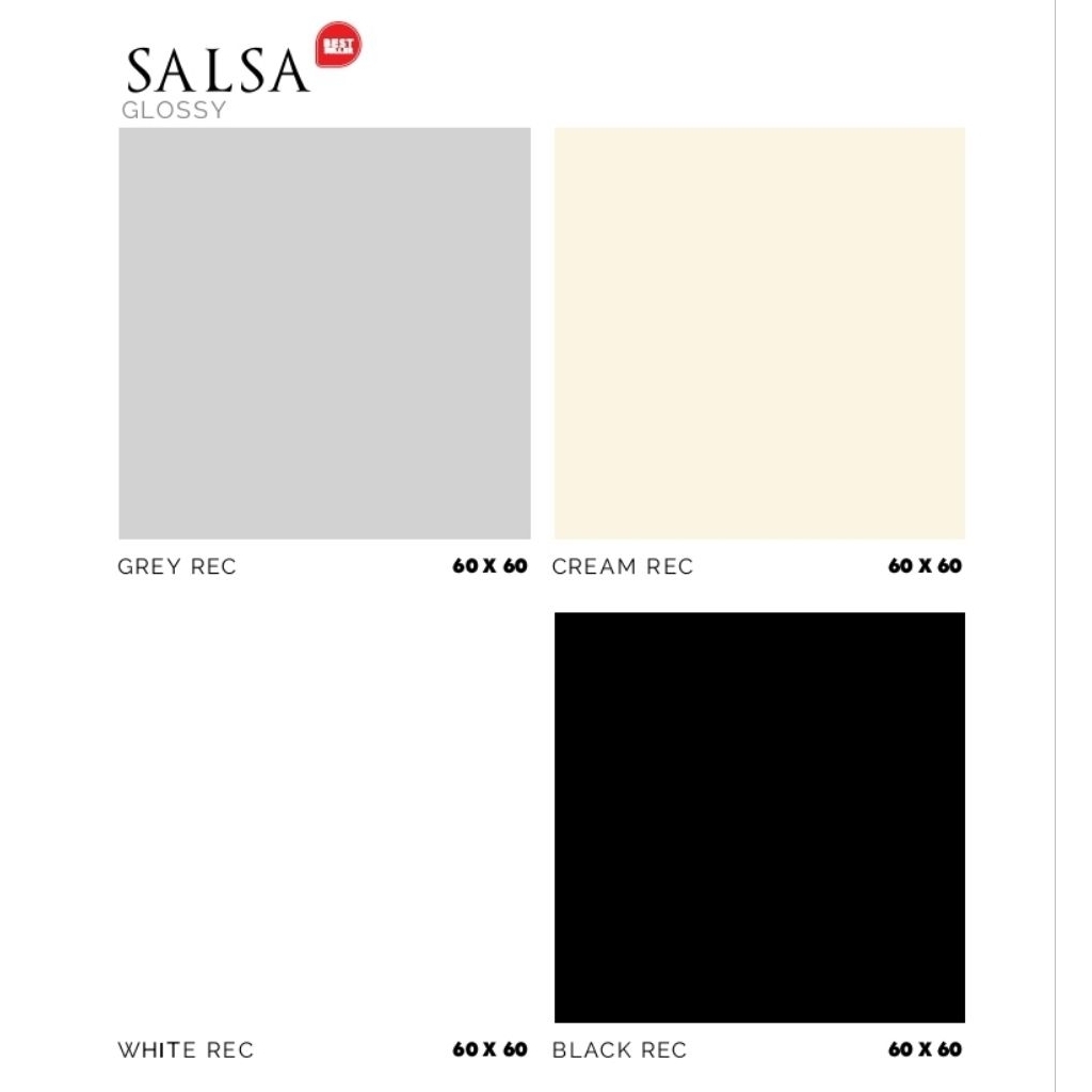 KERAMIK RECTIFIED MEREK PLATINUM TYPE SALSA GREY REC SALSA CREAM REC SALSA WHITE REC SALSA BLACK REC