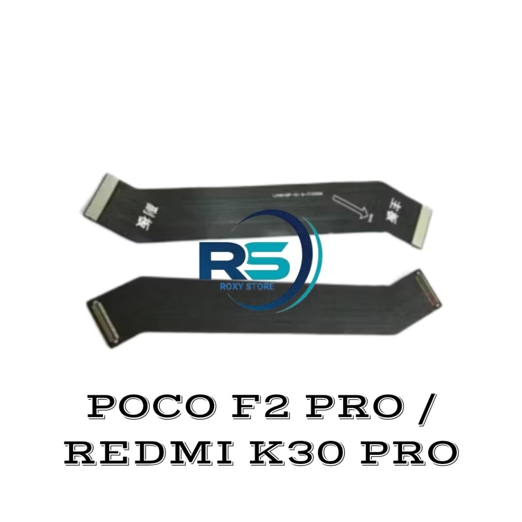 Flexible Flexibel Board UI Mesin Xiaomi Poco F2 Pro / Redmi K30 Pro