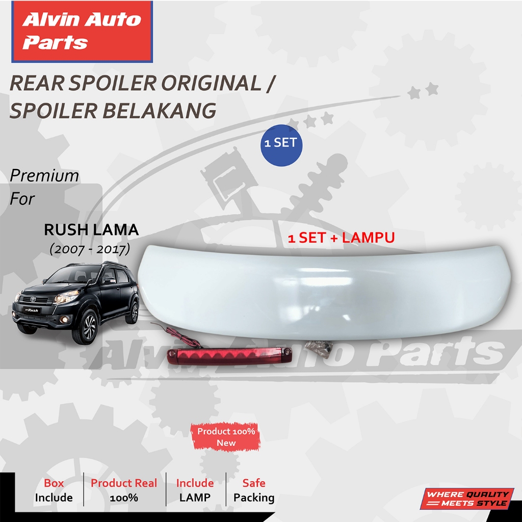 SPOILER RUSH LAMA 2006-2017 SPOILER RUSH TERIOS 2006-2017 /REAR SPOILER BELAKANG RUSH 2008