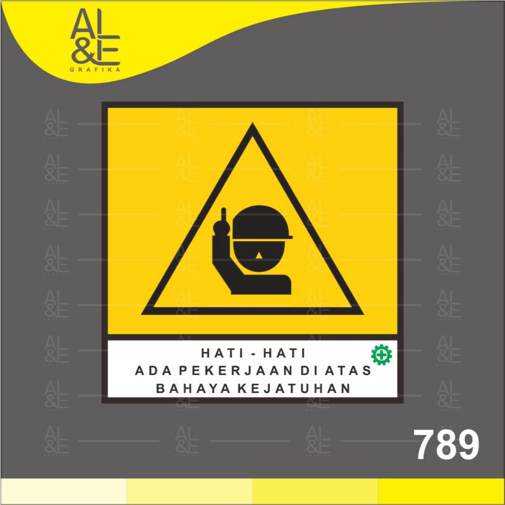 

789 - Stiker Hati-Hati Ada Pengerjaan Di Atas, Bahaya Kejatuhan, Sticker Vinyl, Premium, Tahan Air