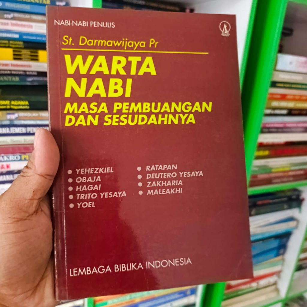 buku warta nabi masa pembuangan dan sesudahnya - St. Darmawijaya pr