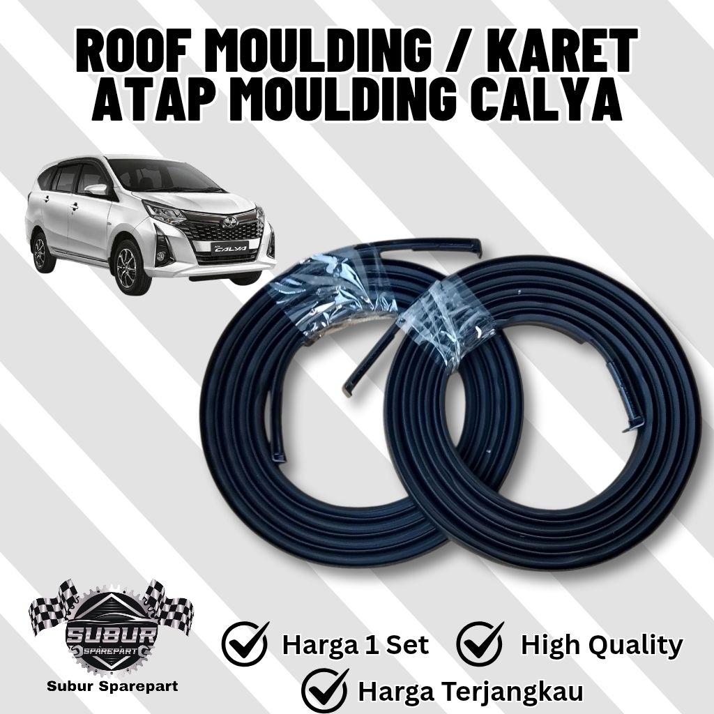 Roof Moulding / Karet Atap Calya Sigra Original