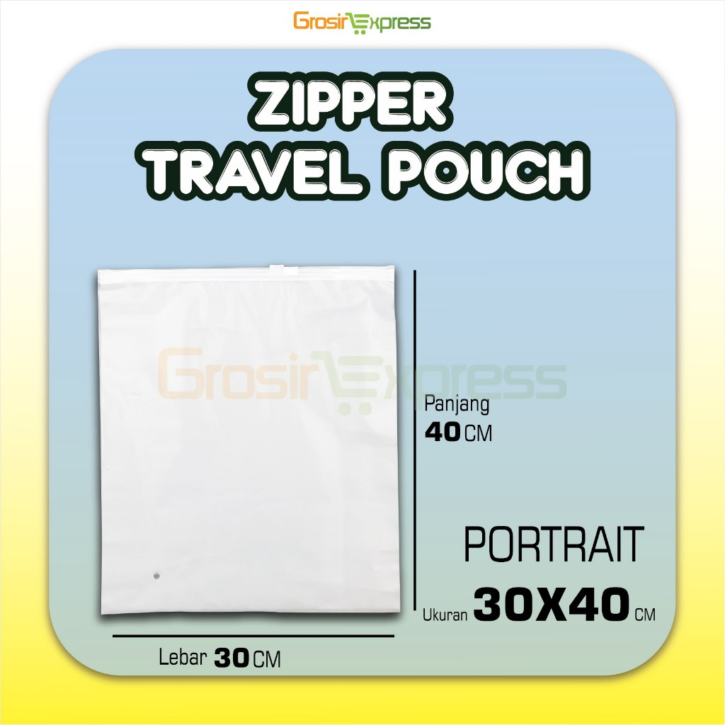 ZIPPER BAG 30X40 ISI 10 LEMBAR TRAVEL POUCH SERBAGUNA TRANSPARAN DOFF ADA RESLETING