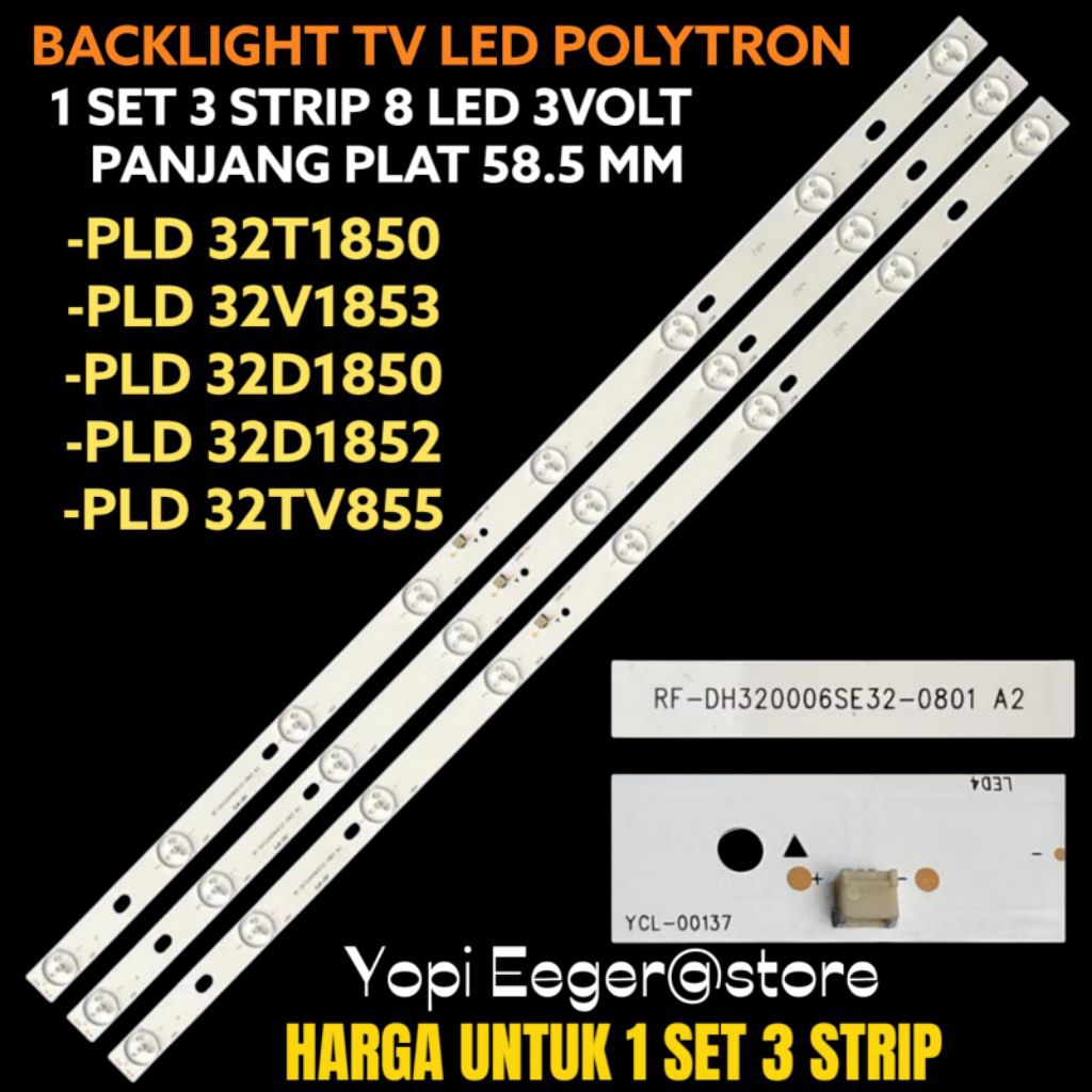 BACKLIGHT TV POLYTRON 32 INCH PLD 32D1850 PLD32T1850 PLD32T1852 BACKLIGHT TV POLYTRON 32 INCH